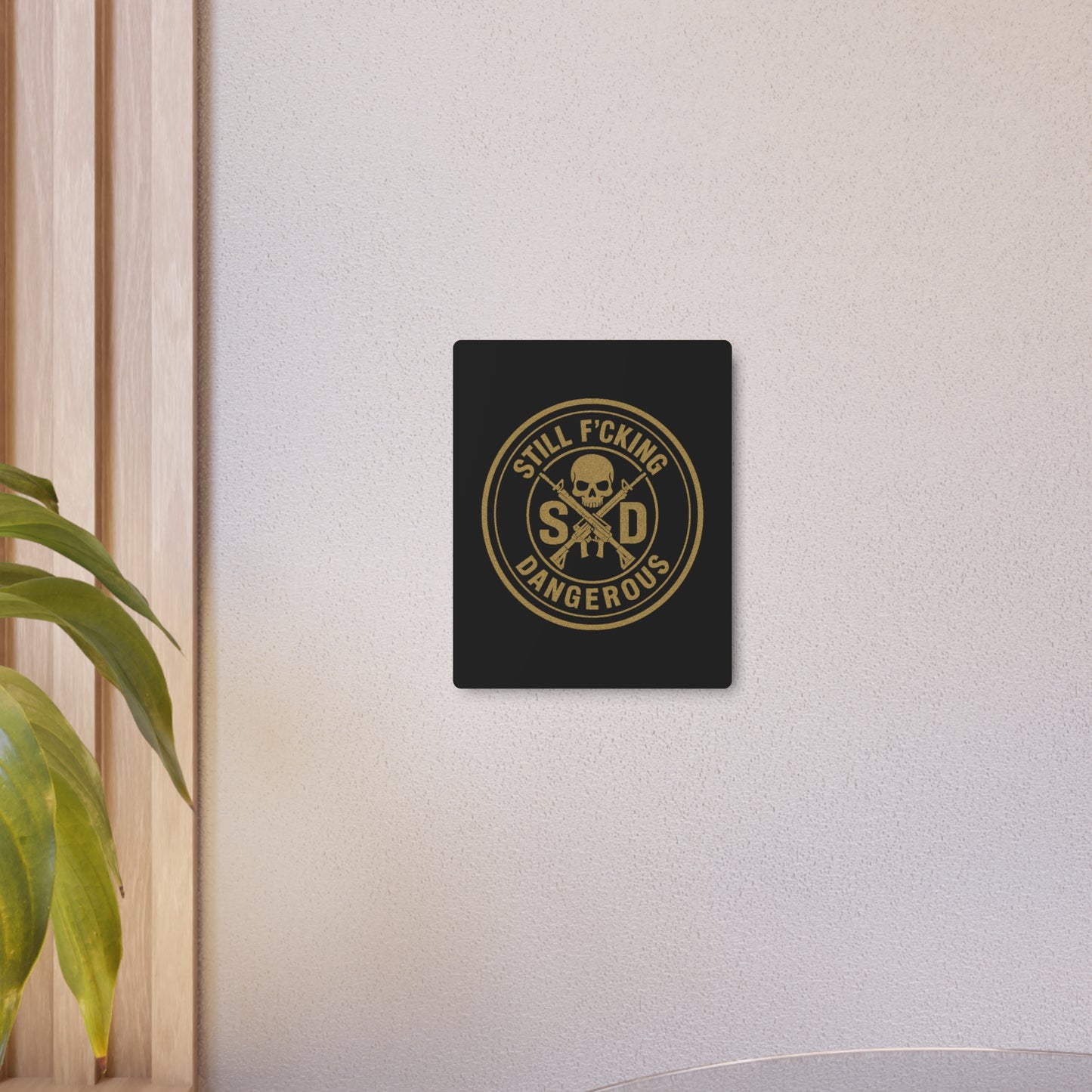 SFD Metal Sign - More Than Décor. A Declaration.