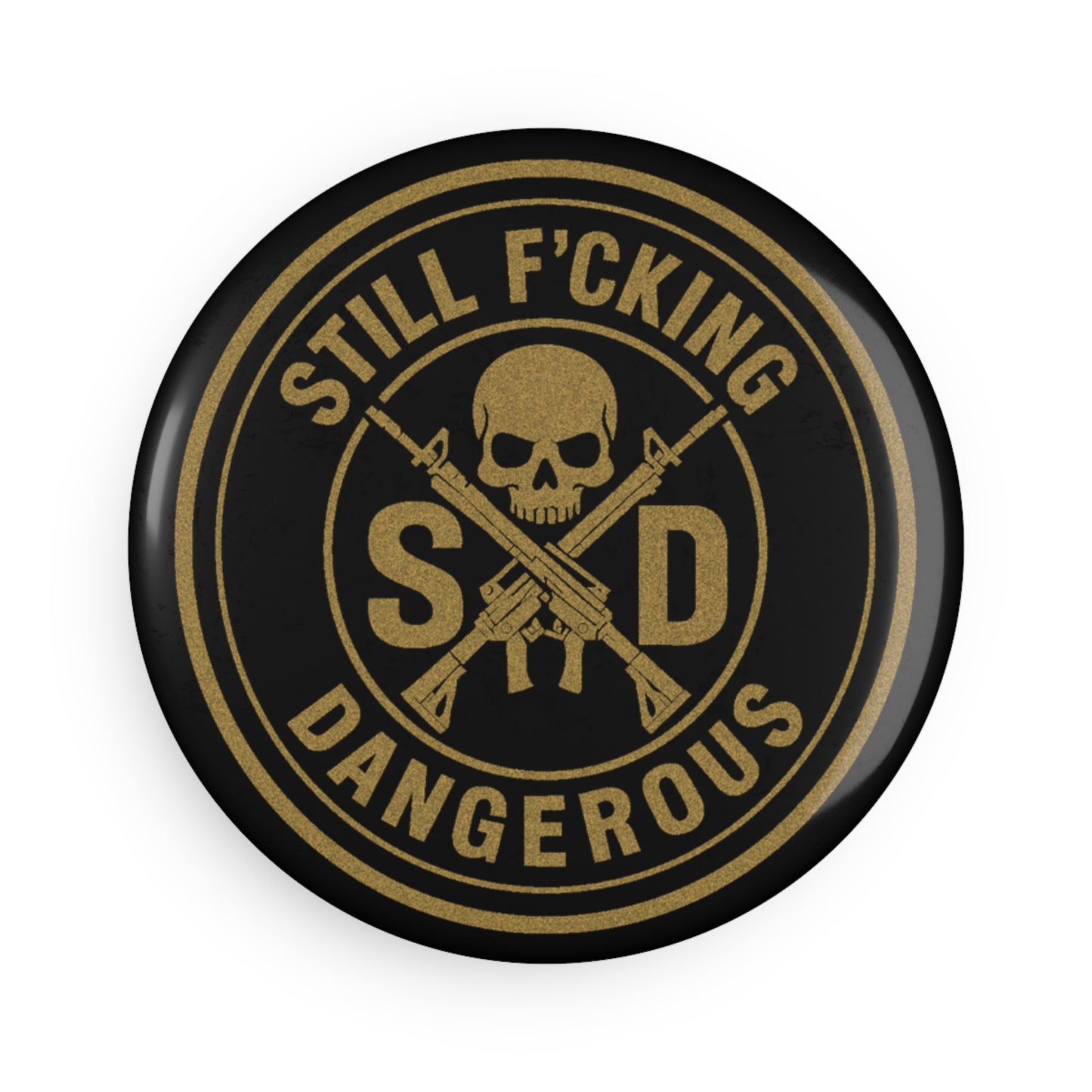 SFD Button Magnet - Small Reminder. Powerful Message.