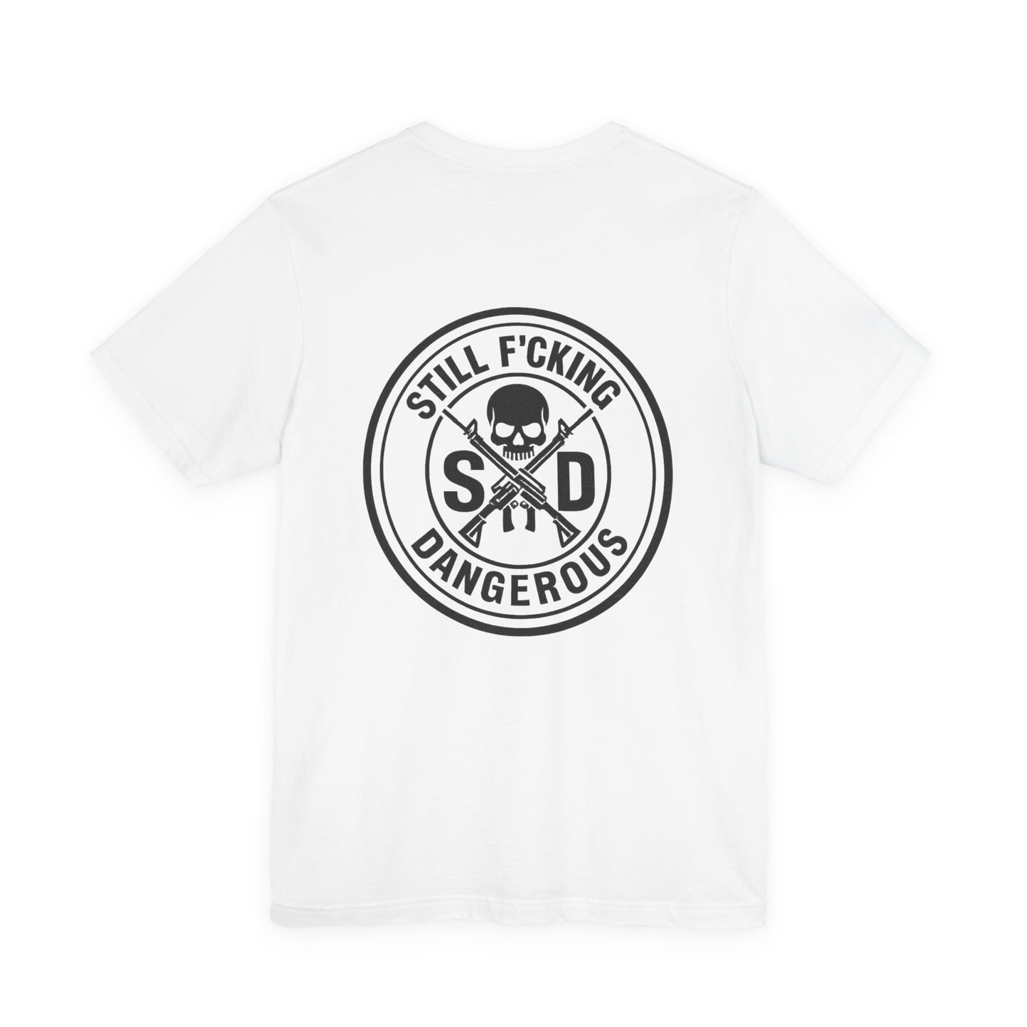 Still Feeling Dangerous Unisex T-Shirt