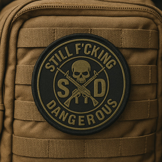 Still F*cking Dangerous – 3" Patch (Velcro or Stitch/Iron)