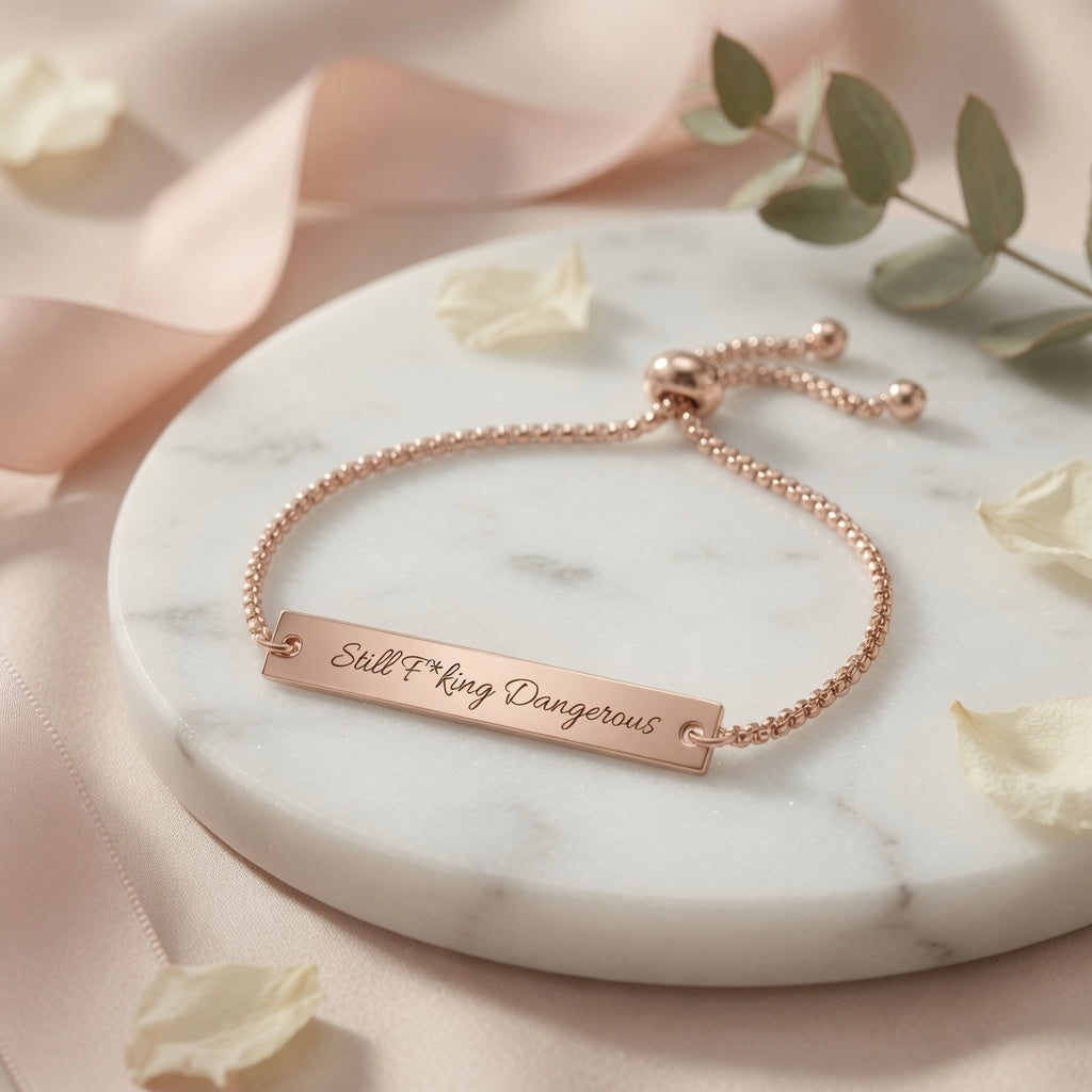 Still F'cking Dangerous™ Adjustable Bar Bracelet